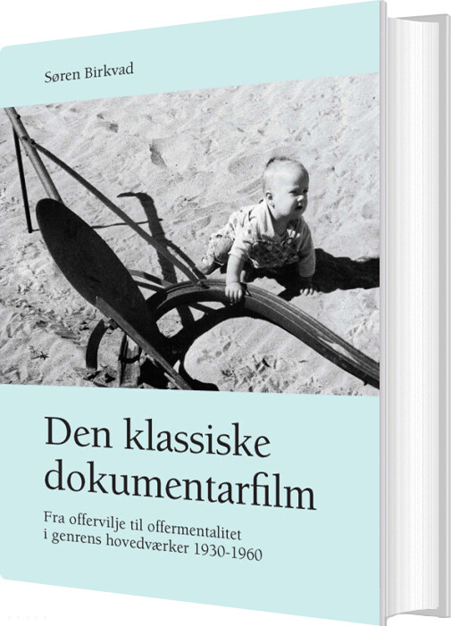 Den Klassiske Dokumentarfilm - Søren Birkvad - Bog