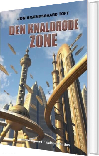 Den Knaldrøde Zone - Jon Brændsgaard Toft - Bog