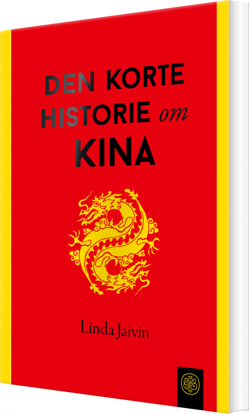 Den Korte Historie Om Kina - Linda Jaivin - Bog