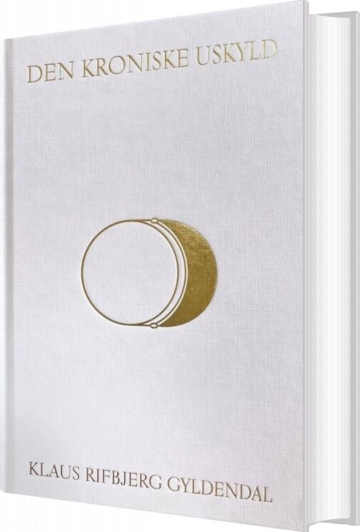 Den Kroniske Uskyld - Klaus Rifbjerg - Bog