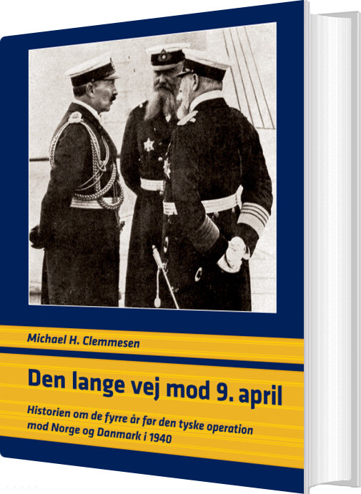 Den Lange Vej Mod 9. April - Michael Hesselholt Clemmesen - Bog