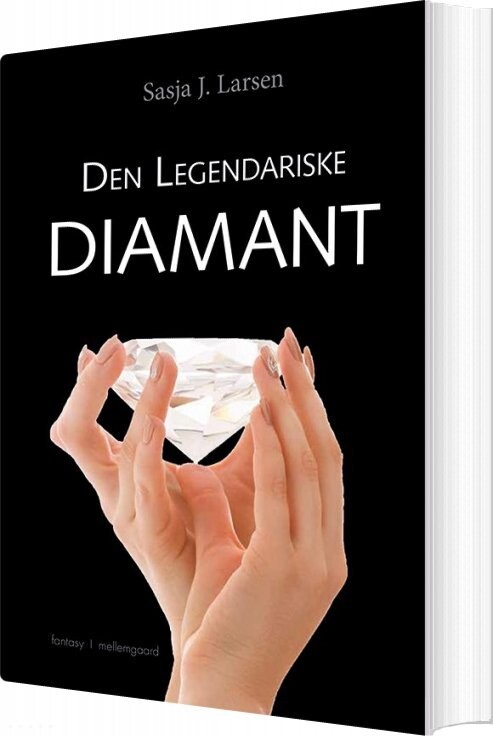 Billede af Den Legendariske Diamant - Sasja J. Larsen - Bog