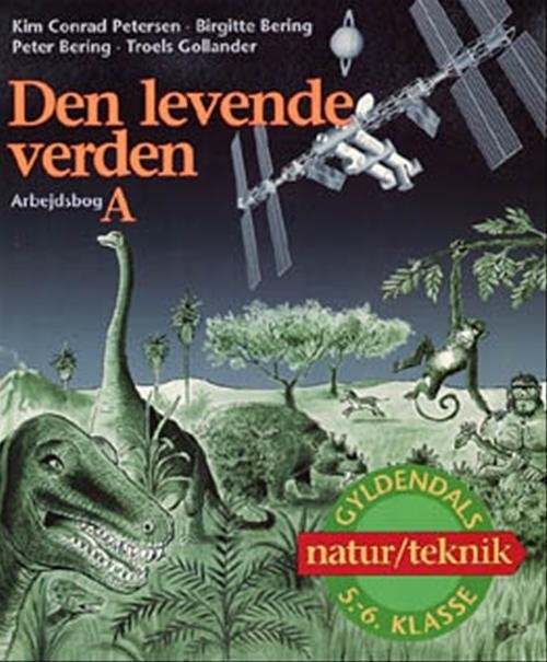 Billede af Den Levende Verden 5.-6. Klasse - Kim Conrad Petersen - Bog