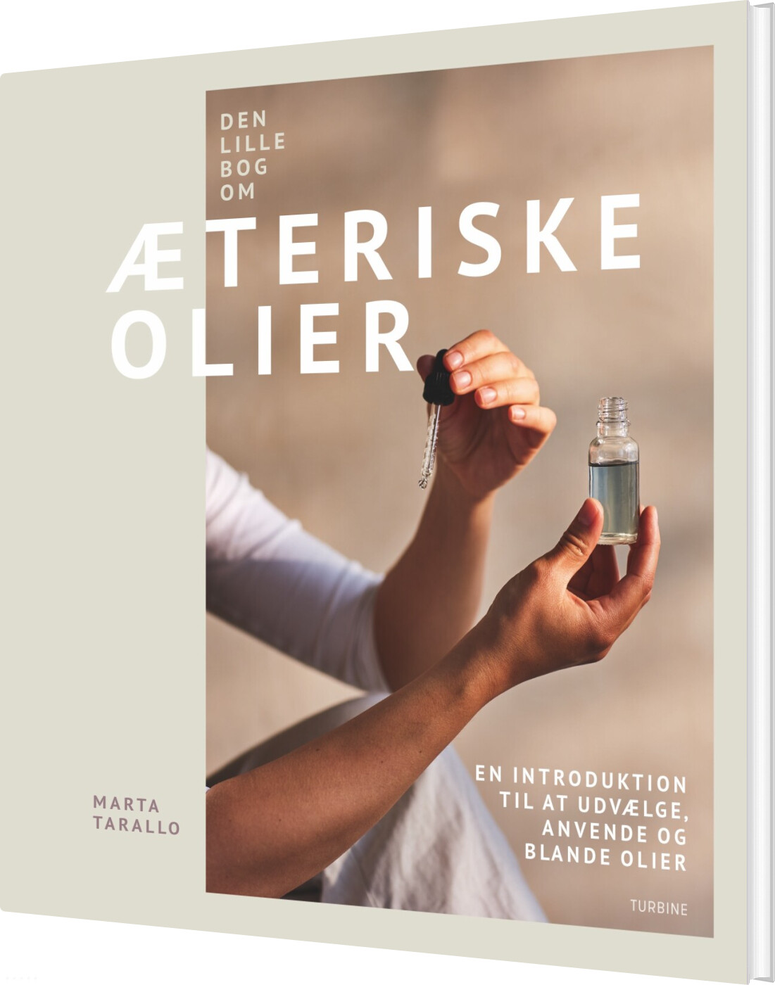 Billede af Den Lille Bog Om æteriske Olier - Marta Tarallo - Bog