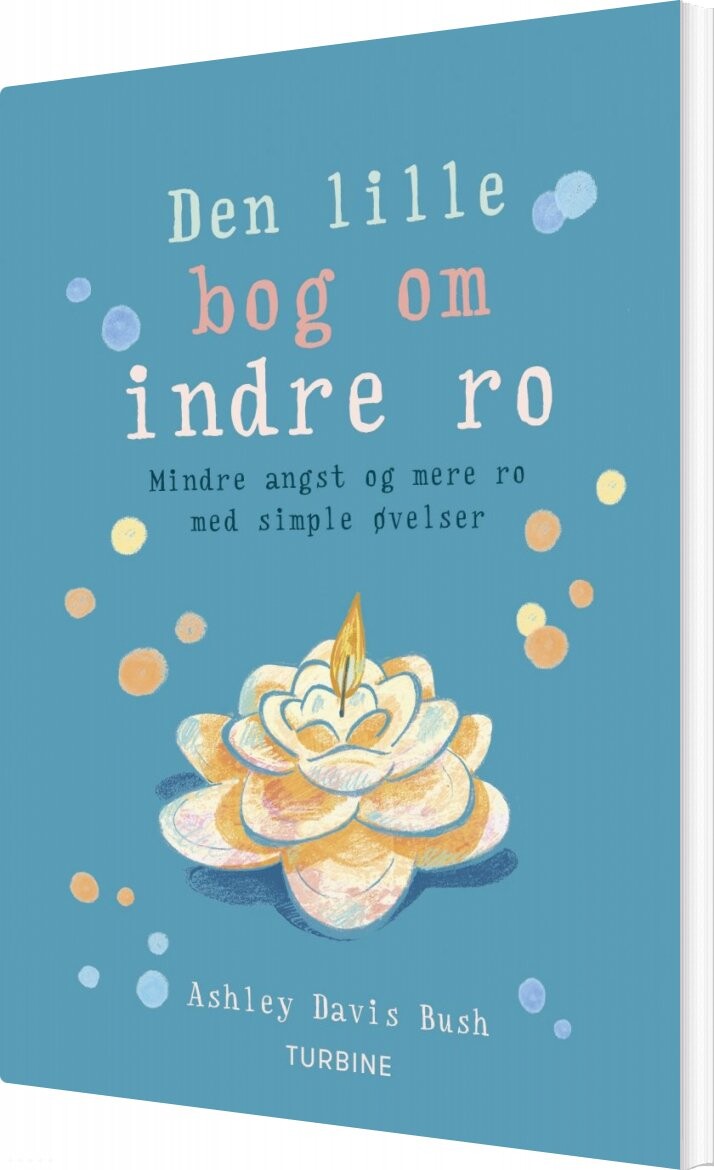 Billede af Den Lille Bog Om Indre Ro - Ashley Davis Bush - Bog