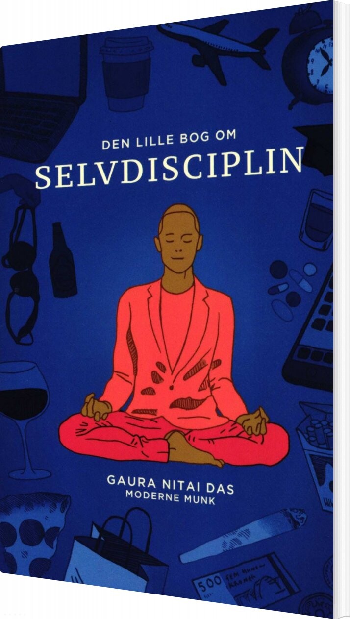 Billede af Den Lille Bog Om Selvdisciplin - Gaura Nitai Das - Bog