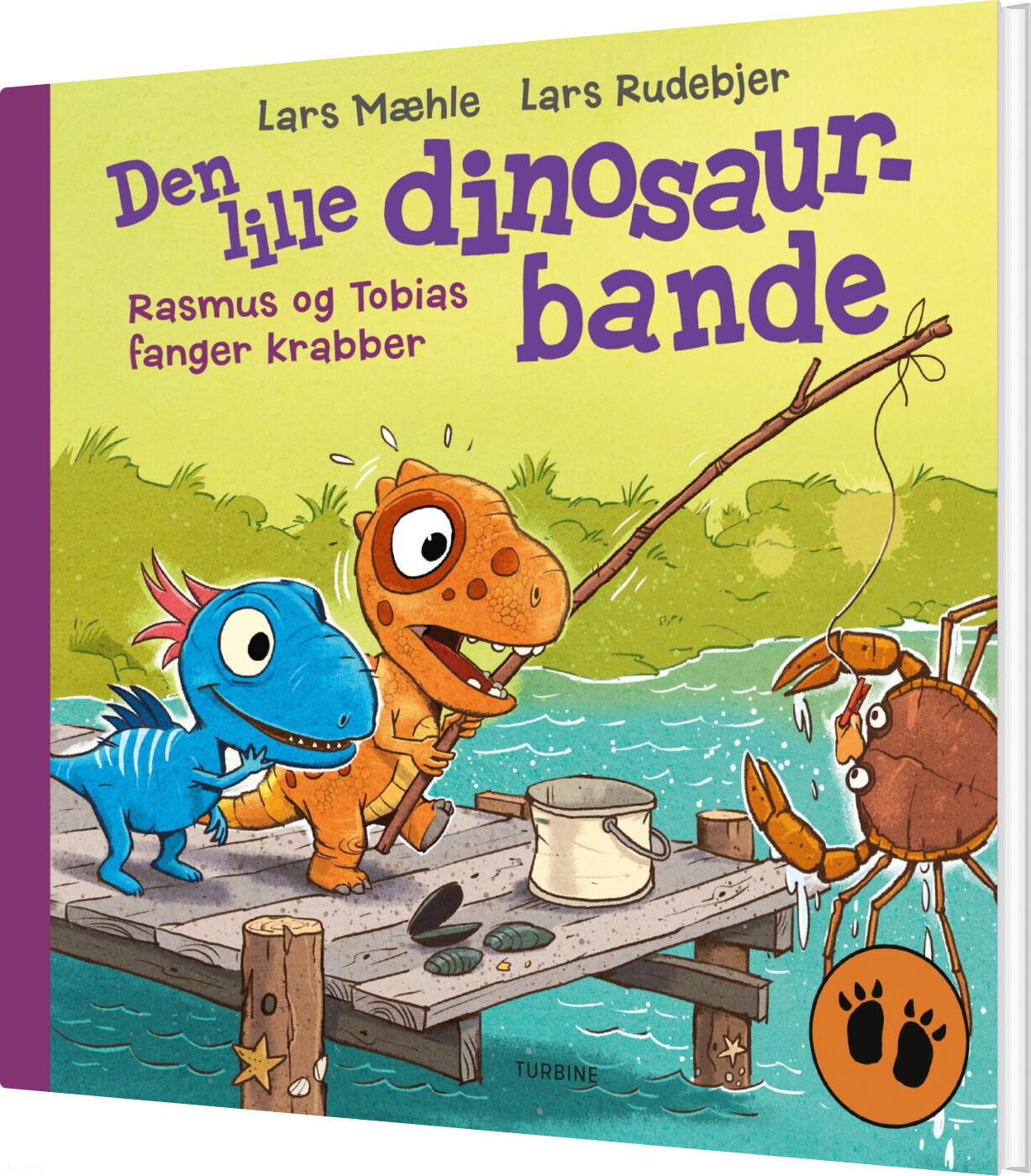 Den Lille Dinosaurbande - Rasmus Og Tobias Fanger Krabber - Lars Mæhle - Bog