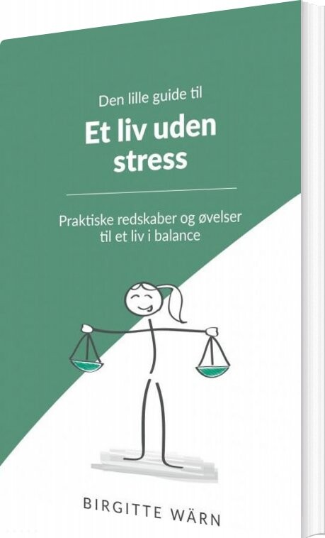 Billede af Den Lille Guide Til Et Liv Uden Stress - Birgitte Wärn - Bog