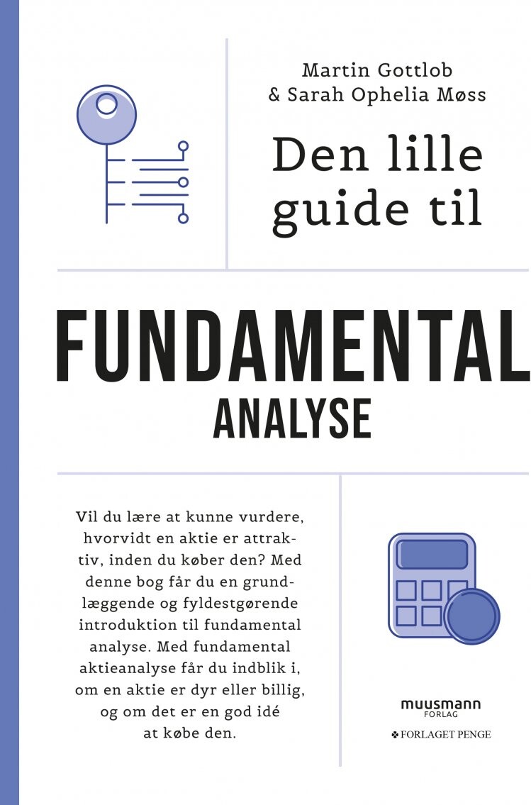 Den Lille Guide Til Fundamental Analyse - Sarah Ophelia Møss - Bog