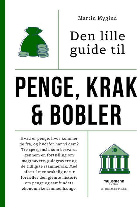 Den Lille Guide Til Penge, Krak & Bobler - Martin Mygind - Bog