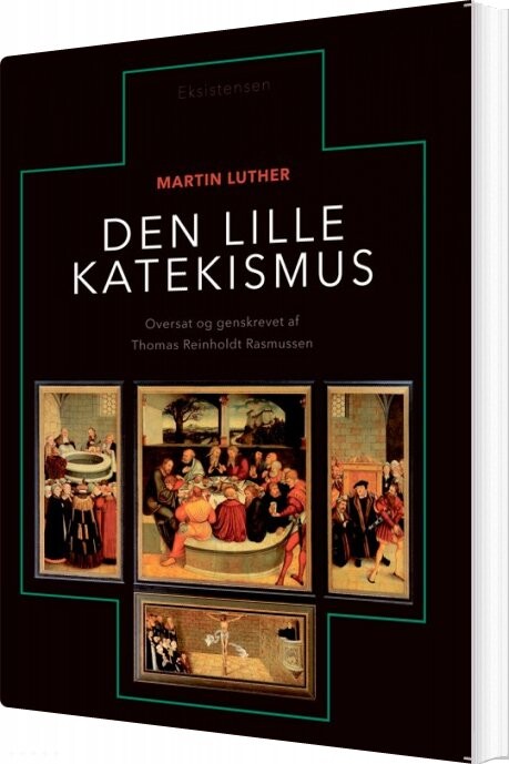 Billede af Den Lille Katekismus - Martin Luther - Bog