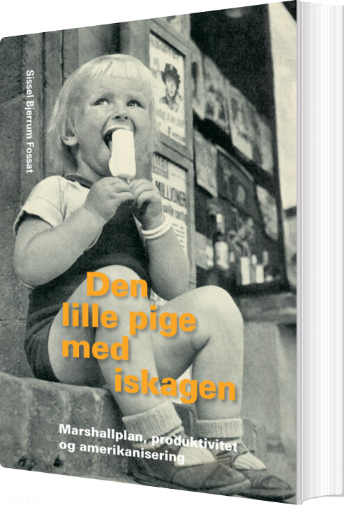 Den Lille Pige Med Iskagen - Sissel Bjerrum Fossat - Bog