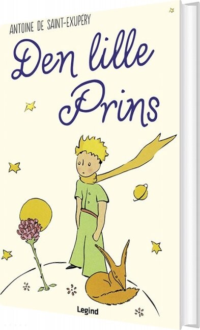 Den Lille Prins - Antoine De Saint-exupéry - Bog