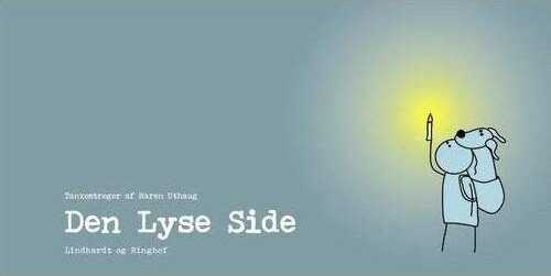 Den Lyse Side – Maren Uthaug – Bog