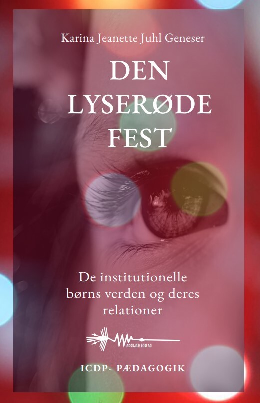 Billede af Den Lyserøde Fest - Karina Juhl Geneser - Bog