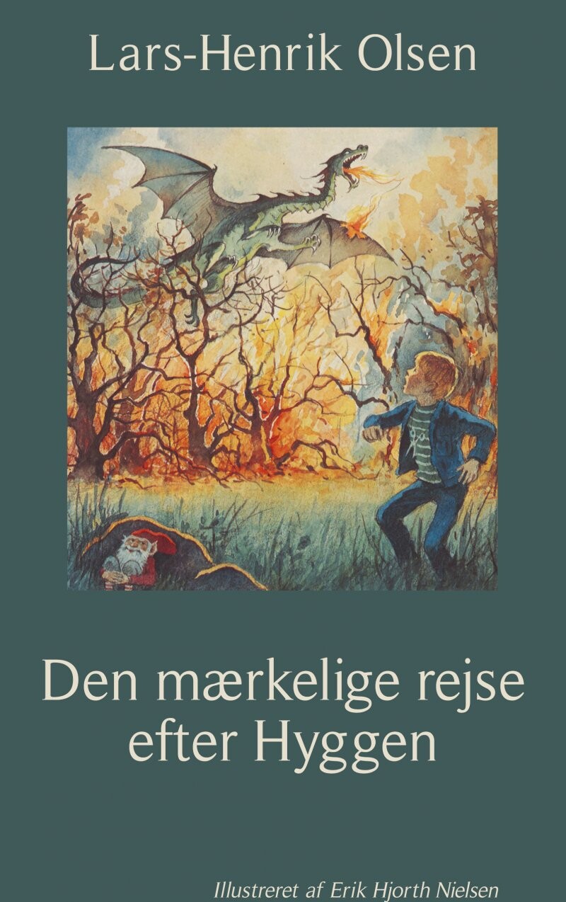 Billede af Den Mærkelige Rejse Efter Hyggen - Lars-henrik Olsen - Bog