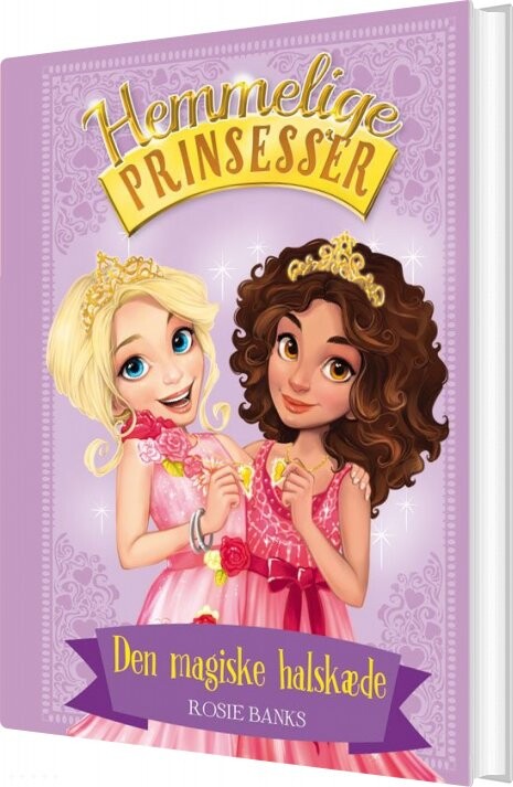 Hemmelige Prinsesser 1 - Den Magiske Halskæde - Rosie Banks - Bog