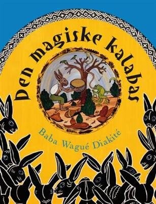 Den Magiske Kalabas - Baba Wagué Diakité - Bog