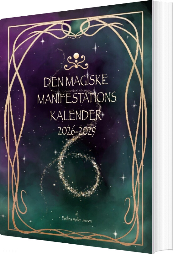 Den Magiske Manifestationskalender - Bettina Møller Jensen - Bog
