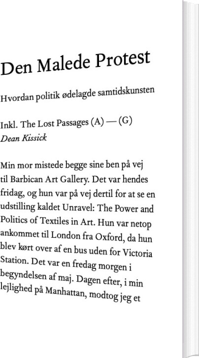 Den Malede Protest Inkl. The Lost Passages - Hvordan Politik ødelagde Samtidskunsten - Dean Kissick - Bog