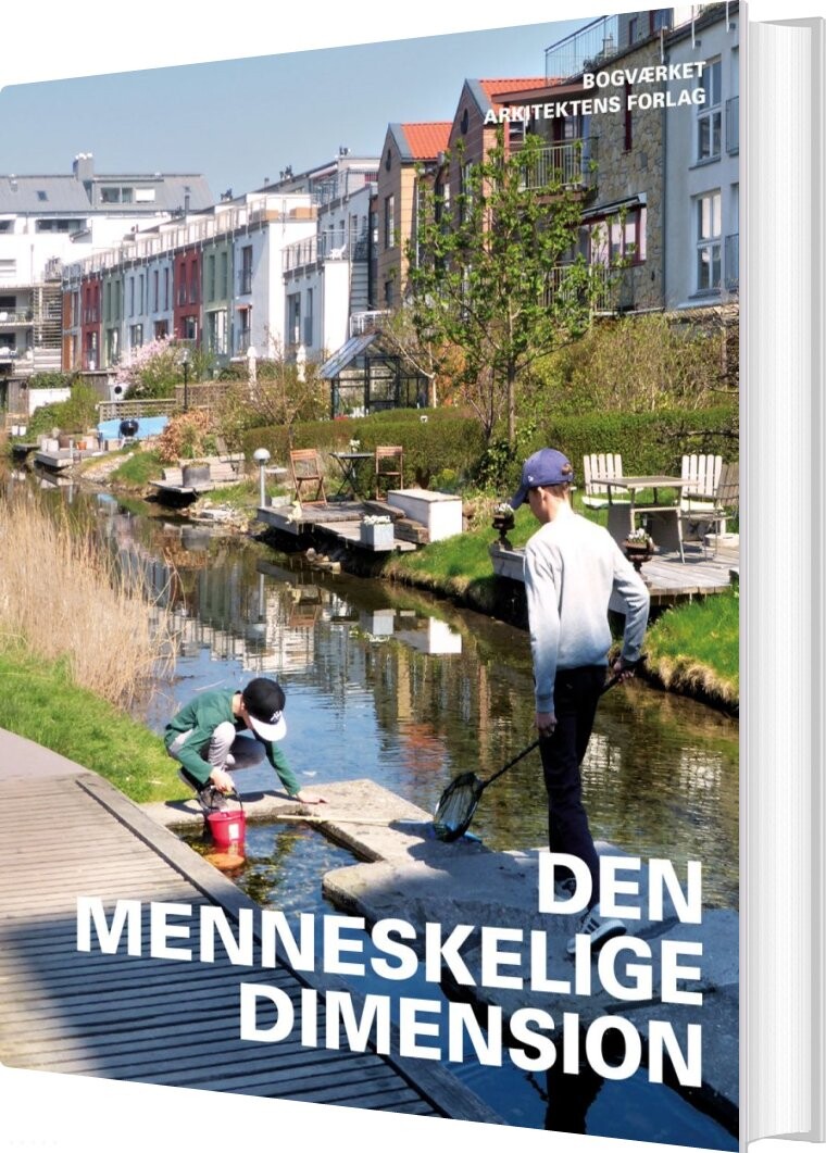 Den Menneskelige Dimension - Ingrid Gehl - Bog