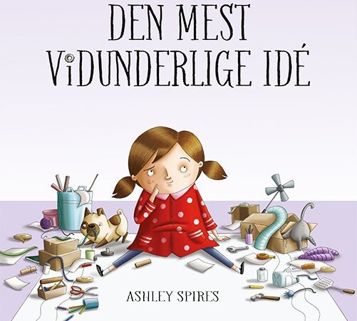 Den Mest Vidunderlige Idé - Ashley Spires - Bog