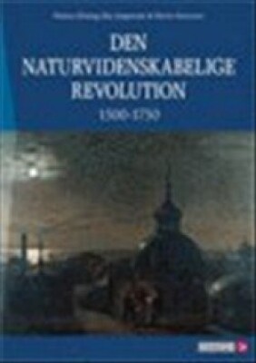 Den Naturvidenskabelige Revolution 1500-1750 - Marie Sørensen - Bog