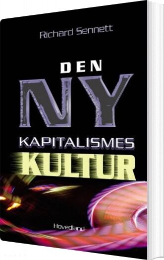 Billede af Den Ny Kapitalismes Kultur - Richard Sennett - Bog