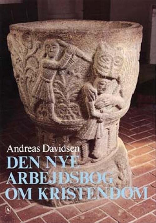 Billede af Den Nye Arbejdsbog Om Kristendom - Andreas Davidsen - Bog