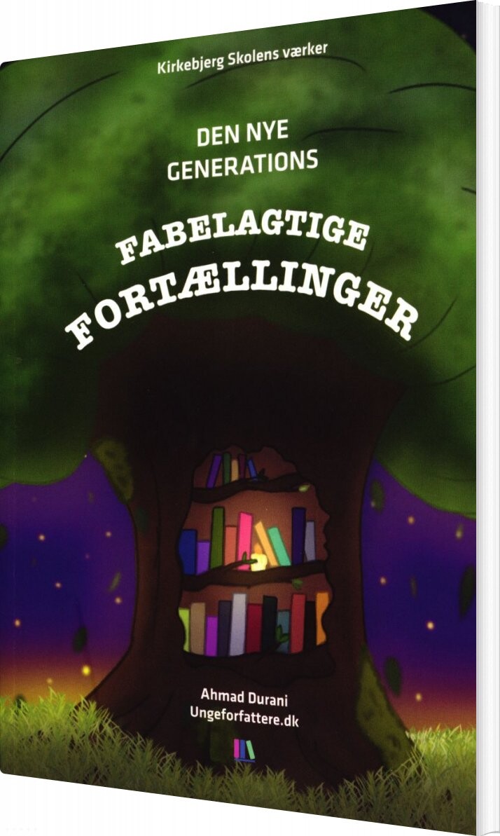 Billede af Den Nye Generations Fabelagtige Fortællinger - Ahmad Durani - Bog