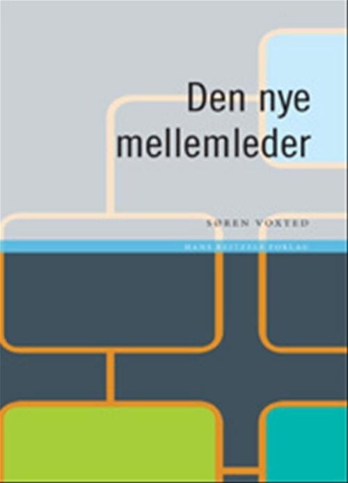 Billede af Den Nye Mellemleder - Søren Voxted - Bog