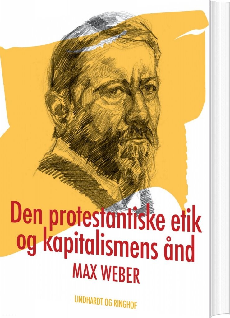 Den Protestantiske Etik Og Kapitalismens ånd - Max Weber - Bog