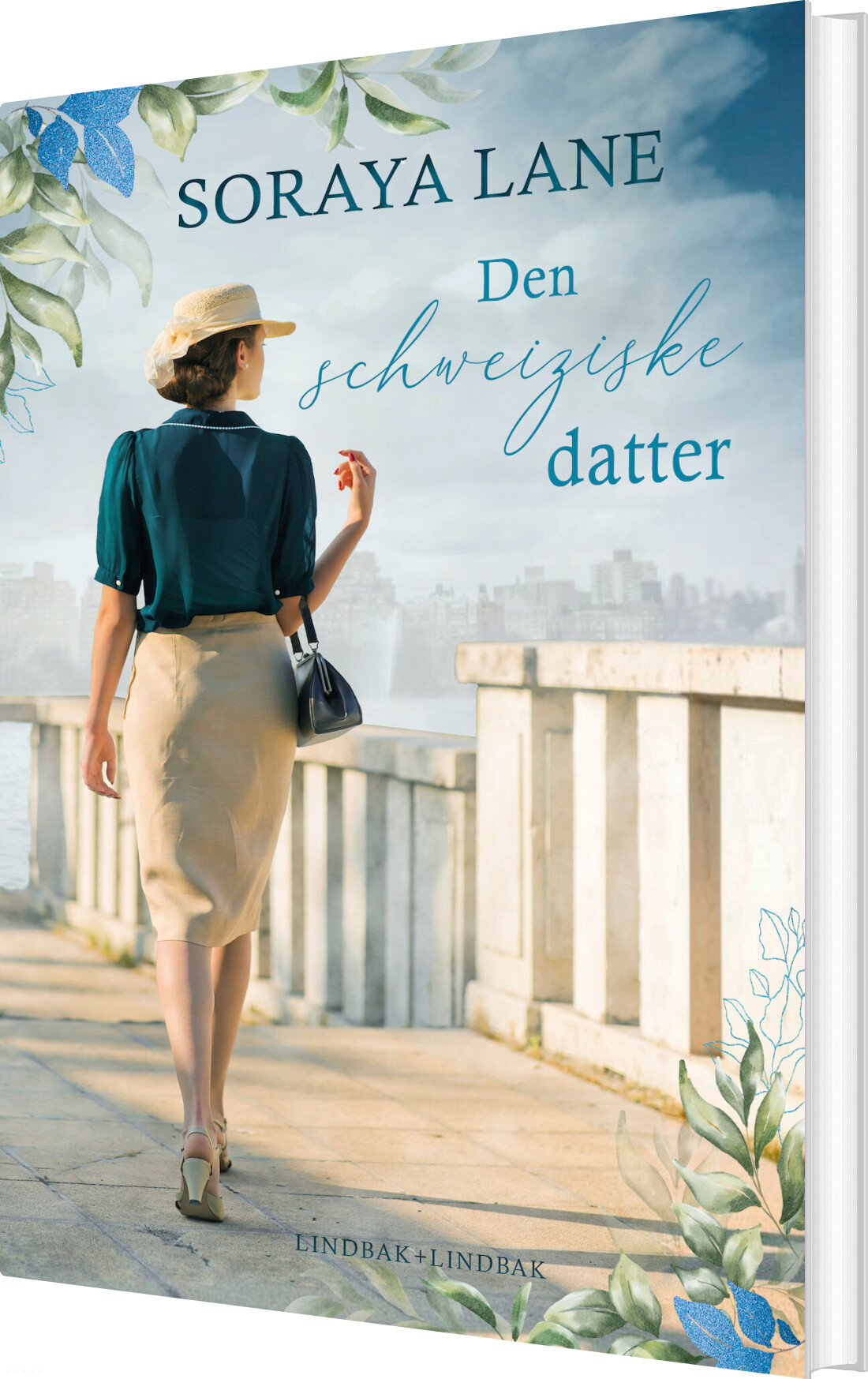 Den Schweiziske Datter - Soraya Lane - Bog