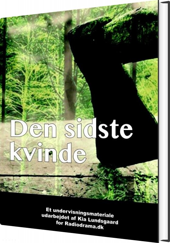 Billede af Den Sidste Kvinde - Kia Lundsgaard - Bog