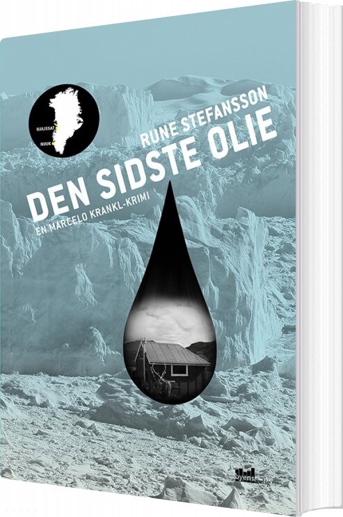 Den Sidste Olie - Rune Stefansson - Bog - Byens Forlag