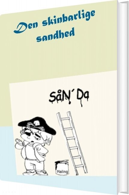 Billede af Den Skinbarlige Sandhed Sån´da - Steen Larsen - Bog