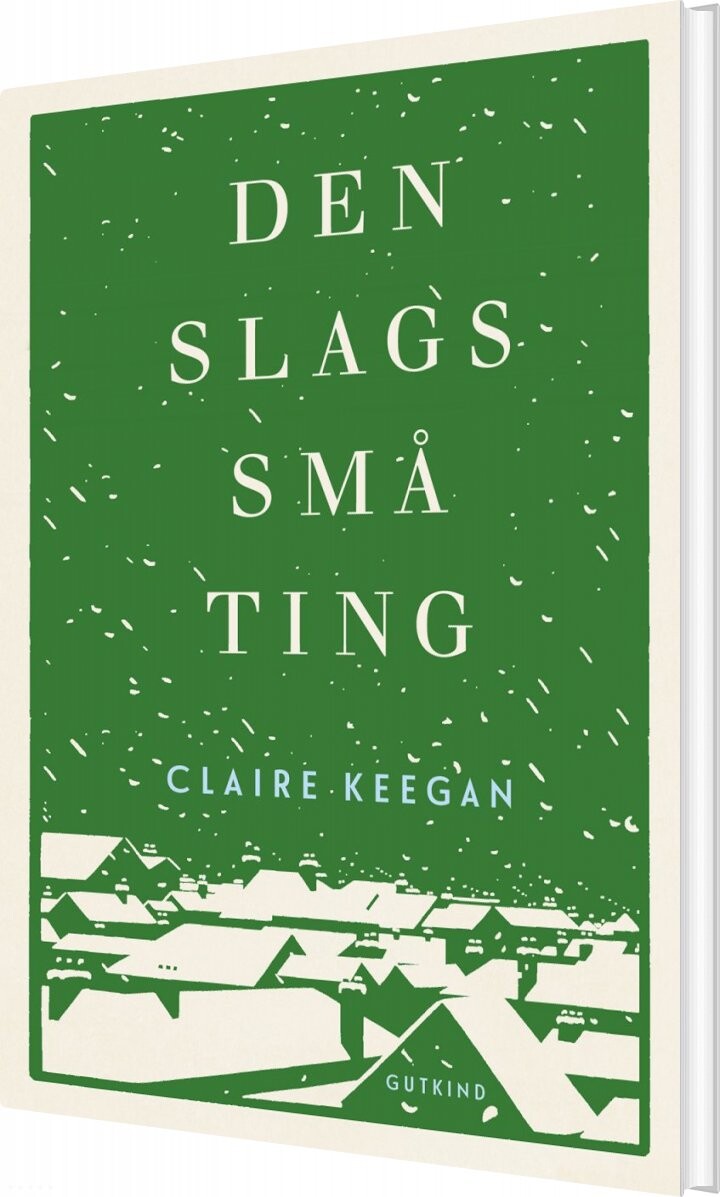 Billede af Den Slags Små Ting - Claire Keegan - Bog