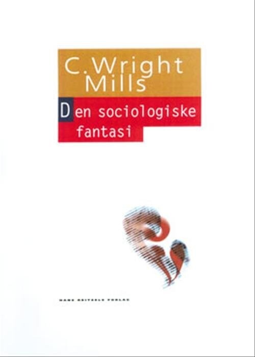 Billede af Den Sociologiske Fantasi - C. Wright Mills - Bog