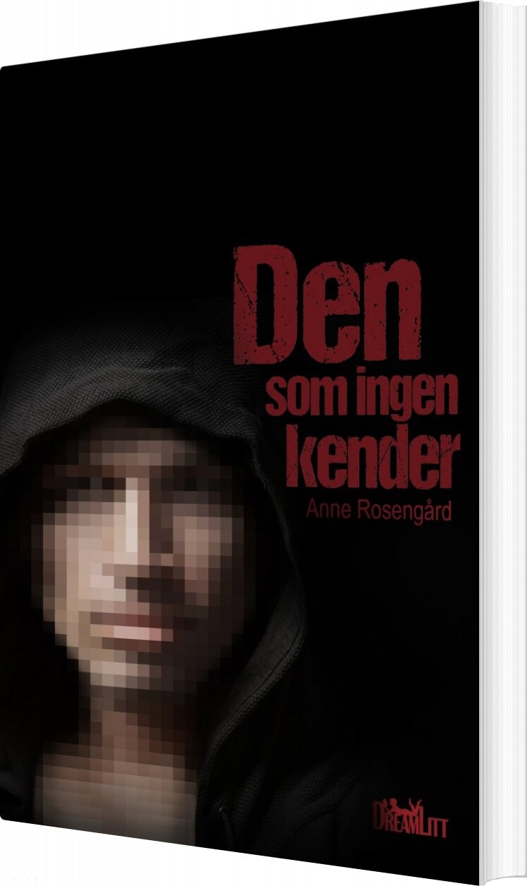 Den Som Ingen Kender - Anne Rosengård - Bog