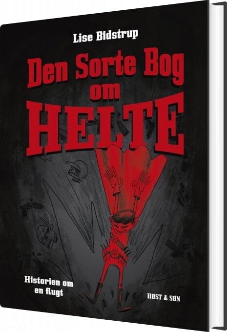 Den Sorte Bog Om Helte - Lise Bidstrup - Bog