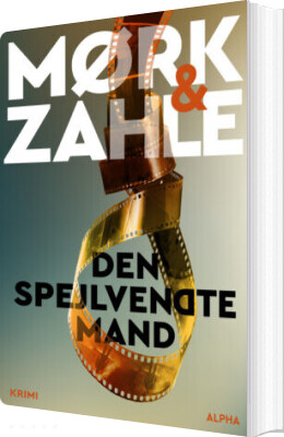 Den Spejlvendte Mand - Oliver Zahle - Bog