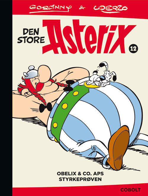 Den Store Asterix 12: Obelix & Co. Aps - Styrkeprøven - René Goscinny - Bog