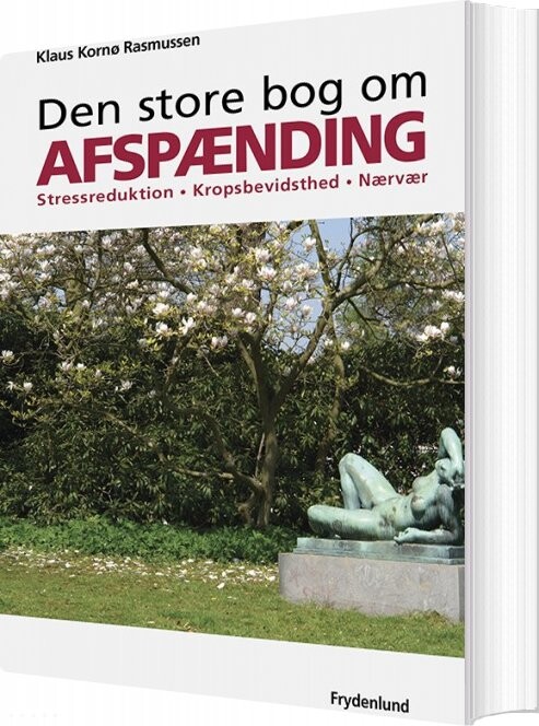 Billede af Den Store Bog Om Afspænding - Klaus Kornø Rasmussen - Bog