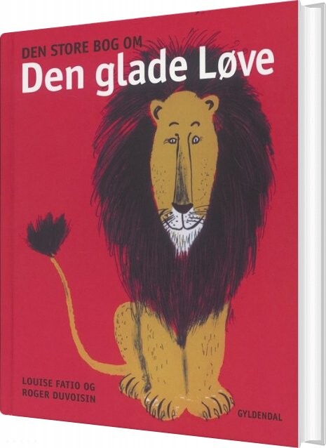 Den Store Bog Om Den Glade Løve - Louise Fatio - Bog