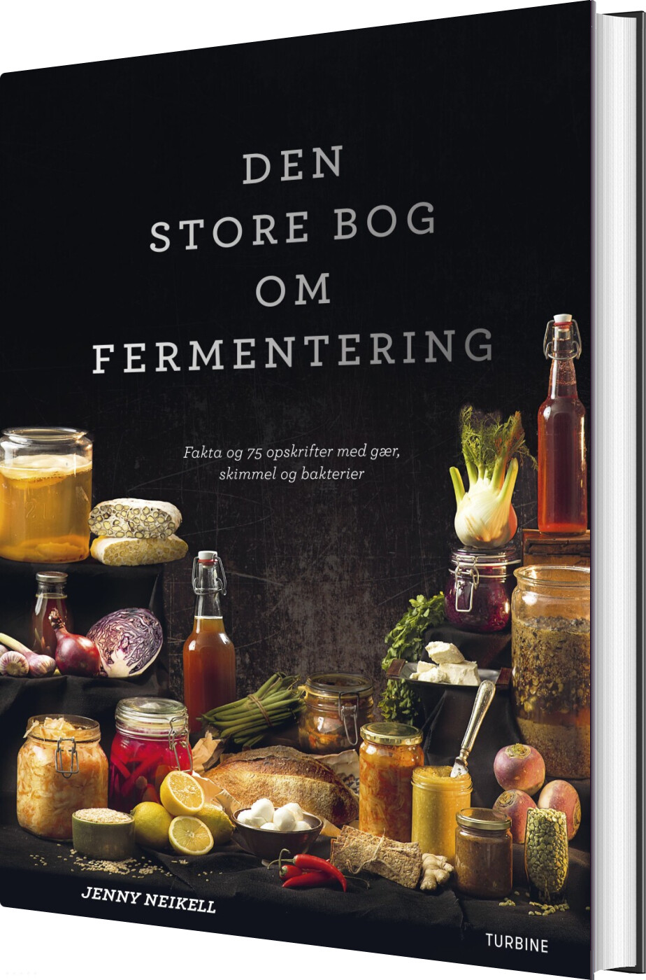 Den Store Bog Om Fermentering - Jenny Neikell - Bog