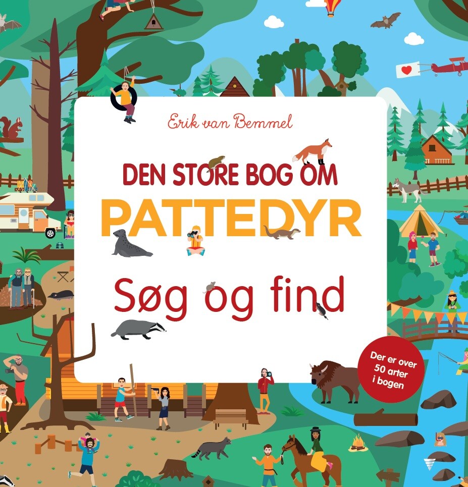 Den Store Bog Om Pattedyr - Søg Og Find - Erik Van Bemmel - Bog