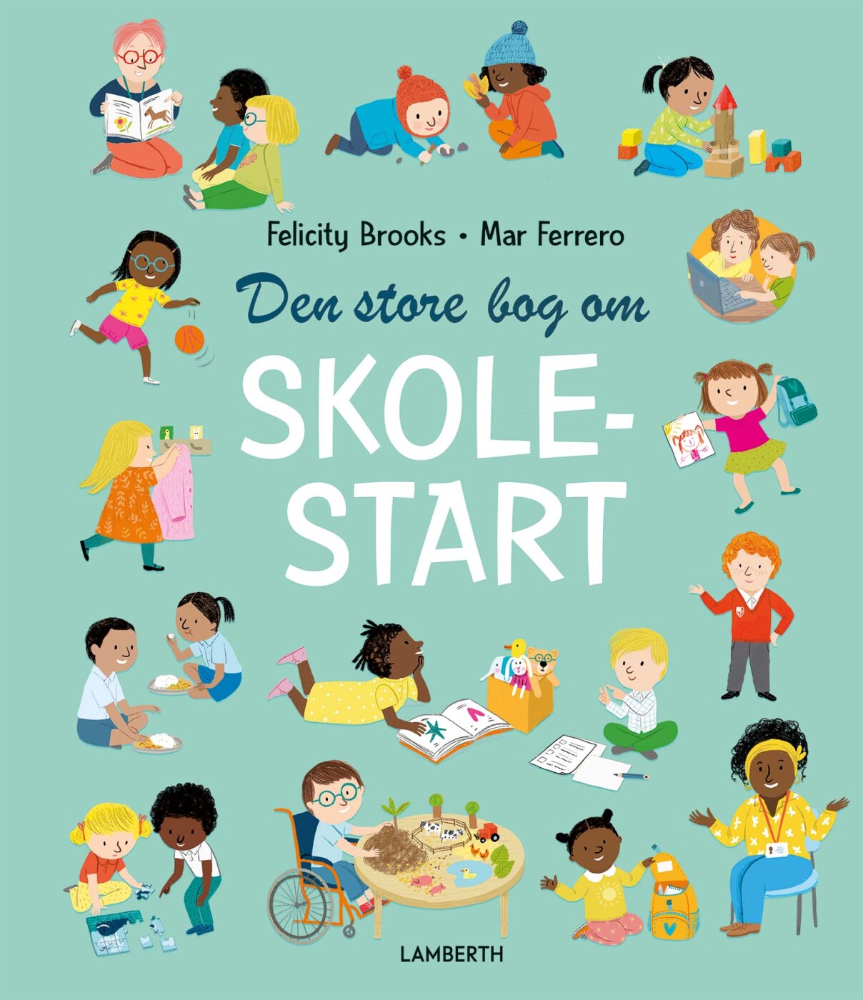 Den Store Bog Om Skolestart - Felicity Brooks - Bog