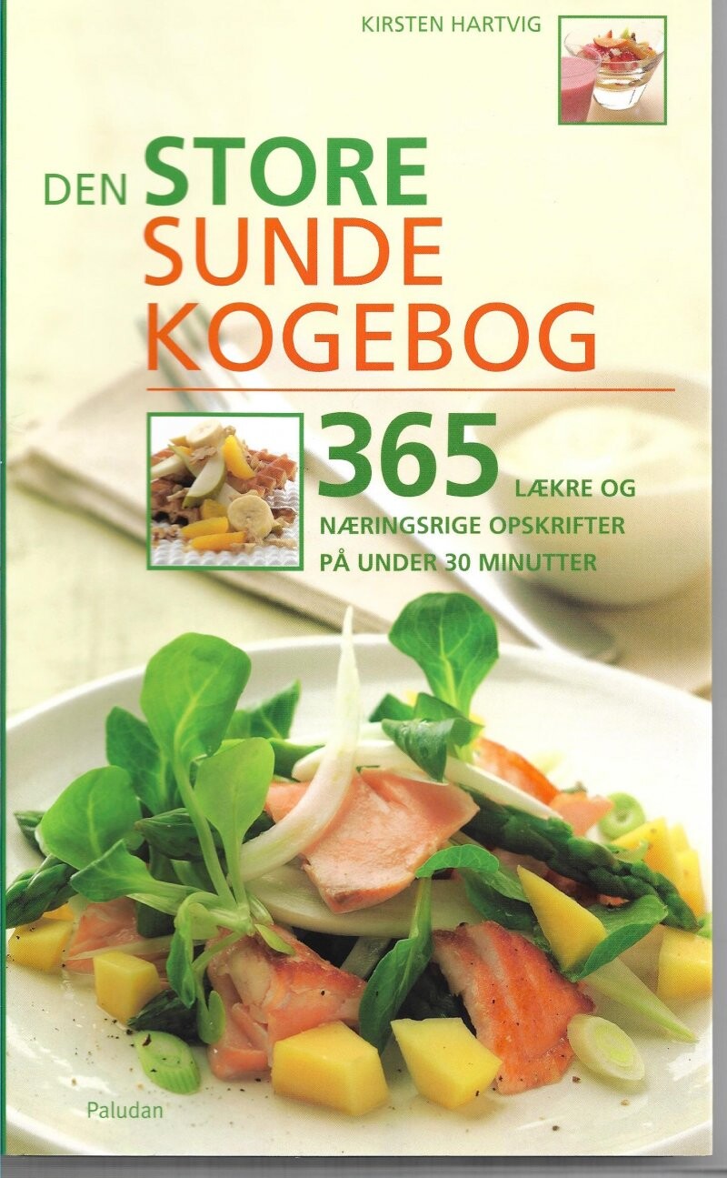 Se Den Store Sunde Kogebog - Kirsten Hartvig - Bog hos Gucca.dk