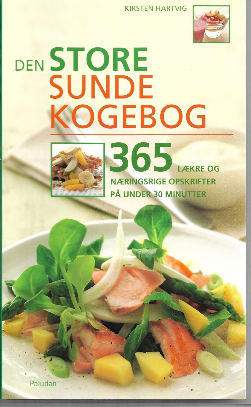 Den Store Sunde Kogebog - Kirsten Hartvig - Bog