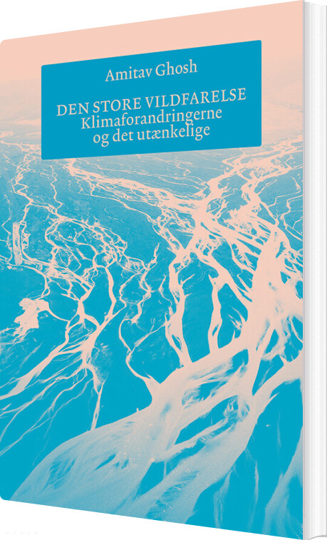 Den Store Vildfarelse - Amitav Ghosh - Bog